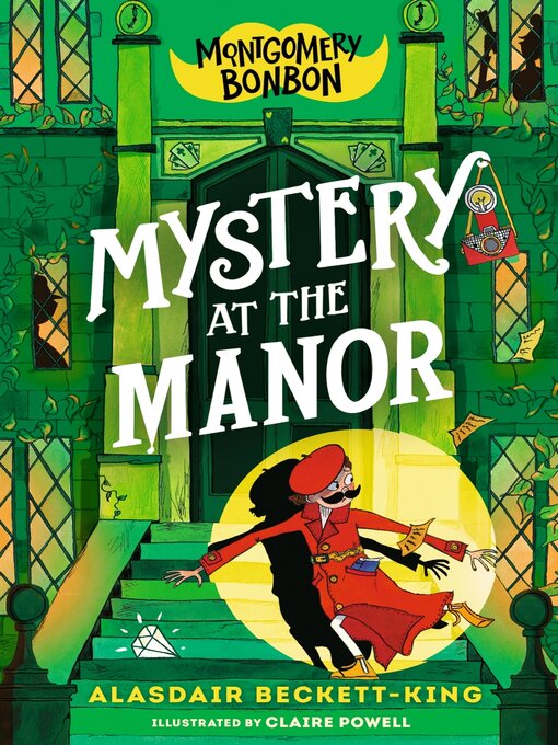 Title details for Mystery at the Manor by Alasdair Beckett-King - Wait list